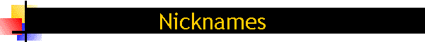 Nicknames